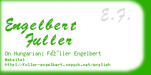 engelbert fuller business card